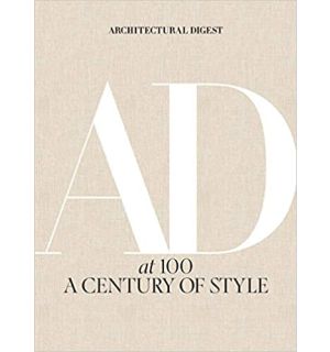 Architectural Digest at 100: A Century of Style